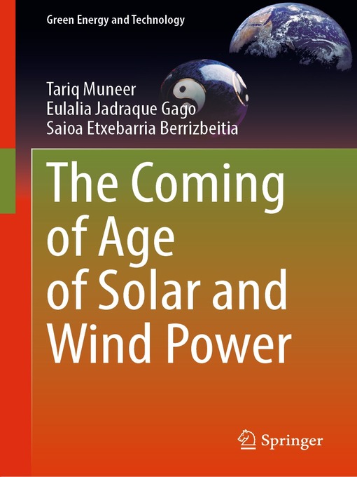 Title details for The Coming of Age of Solar and Wind Power by Tariq Muneer - Available